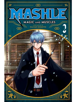cover image of Mashle: Magic and Muscles, Volume 2